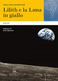 9788874671595 - Lilith e la luna in giallo
