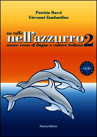 9788874721641 - Un tuffo nell'azzurro 2. Nuovo corso di lingua e cultura italiana. Con CD Audio