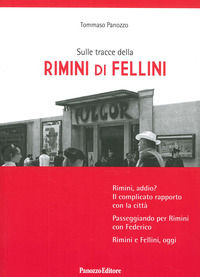 9788874724178 - Sulle tracce della Rimini di Fellini