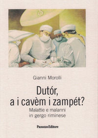 9788874724239 - Dutor, a i cavem i zampet? Malattie e malanni in gergo riminese
