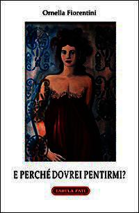 9788874753383 - E perché dovrei pentirmi?