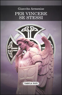 9788874754830 - Per vincere se stessi