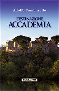 9788874755264 - Destinazione accademia