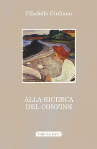 9788874755875 - Alla ricerca del confine