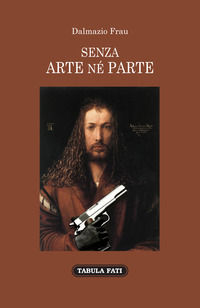 9788874757909 - Senza arte né parte