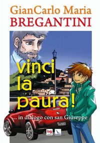 9788874772278 - Vinci la paura! ... in dialogo con san Giuseppe