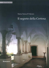 9788874780372 - Il segreto della Certosa