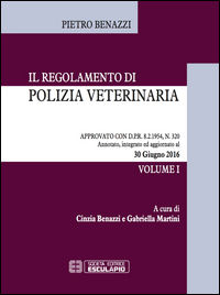 9788874889662 - Il regolamento di polizia veterinaria approvato con DPR 8/2/1954, n. 320. Aggiornamento al 30/07/2016