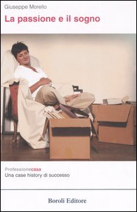 9788874930999 - La passione e il sogno