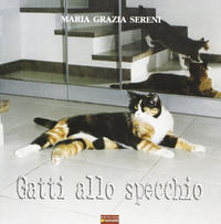 9788874951567 - Gatti allo specchio
