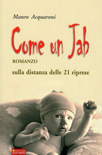 9788874954162 - Come un Jab