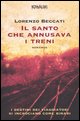 9788874966103 - Il santo che annusava i treni