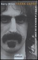 9788874967148 - Frank Zappa. La vita e la musica di un uomo «Absolutely Free»