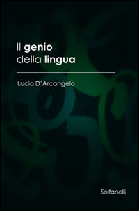 9788874979684 - Il genio della lingua