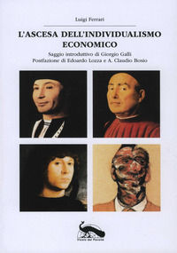 9788875031008 - L'ascesa dell'individualismo economico
