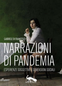 9788875032487 - Narrazioni di pandemia. Esperienze soggettive e dimensioni sociali