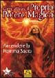 9788875076450 - Come attivare il proprio potere magico. Accendere la fiamma sacra