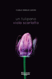 9788875114572 - Un tulipano viola scarlatto