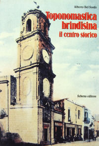 9788875142100 - Toponomastica brindisina. Il centro storico