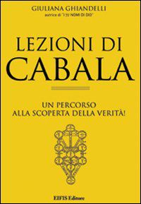 9788875170547 - Lezioni di cabala. Un percorso alla scoperta della verità!