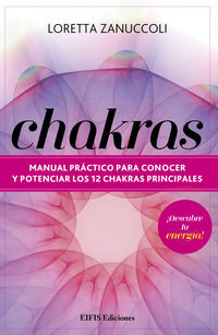 9788875173005 - Chakras. Manual práctico para conocer y potenciar los 12 chakras principales