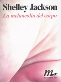 9788875210007 - La melancolia del corpo