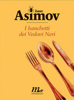 9788875211769 - I banchetti dei vedovi neri