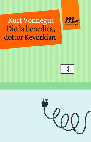 9788875214074 - Dio la benedica, dottor Kevorkian