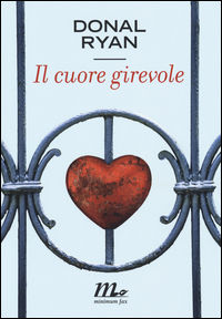 9788875216870 - Il cuore girevole