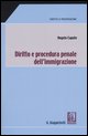 9788875240851 - Diritto e procedura penale dell'immigrazione