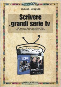 9788875272029 - Scrivere le grandi serie Tv