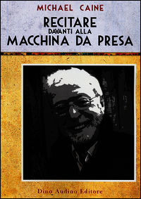 9788875272852 - Recitare davanti alla macchina da presa