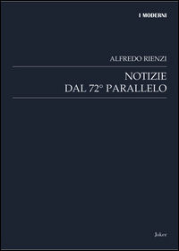 9788875361426 - Notizie dal 72° parallelo