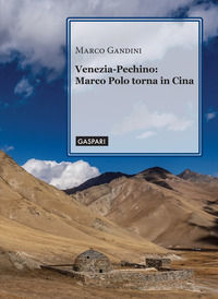 9788875411480 - Venezia-Pechino: Marco Polo torna in Cina