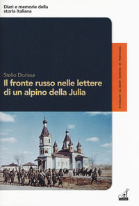 9788875415815 - Il fronte russo nelle lettere di un alpino della Julia