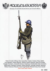 9788875416348 - Aquile in guerra. Rassegna di studi della Società storica per la guerra bianca (2018). Vol. 26