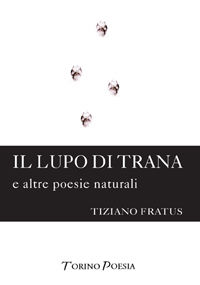 9788875471682 - Il lupo di Trana