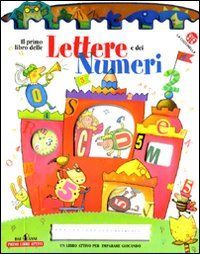 9788875483296 - Il primo libro delle lettere e dei numeri