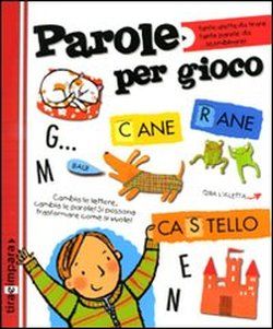 9788875485047 - Parole per gioco. Ediz. illustrata