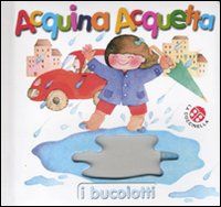 9788875485962 - Acquina acquetta. Ediz. illustrata