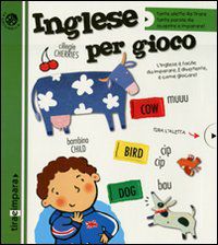 9788875486167 - Inglese per gioco. Ediz. illustrata