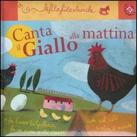 9788875487218 - Canta il giallo alla mattina