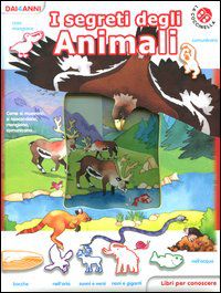 9788875487461 - I segreti degli animali. Libri per conoscere