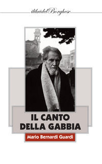 9788875577155 - Il canto della gabbia