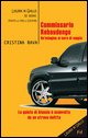 9788875633851 - Commissario Rebaudengo. Un'indagine al nero di seppia