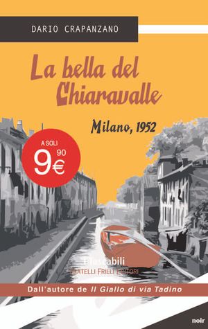 9788875637934 - La bella del Chiaravalle. Milano, 1952