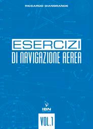 9788875650551 - Esercizi di Navigazione Aerea. Vol. I