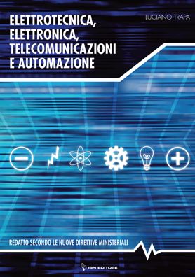 9788875651015 - Elettrotecnica, elettronica, telecomunicazioni e automazione + cd