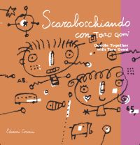 9788875700270 - Scarabocchiando con Taro Gomi. Ediz. illustrata