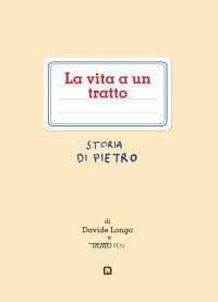 9788875700386 - La vita a un tratto. Storia di Pietro